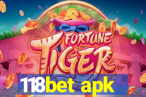 118bet apk